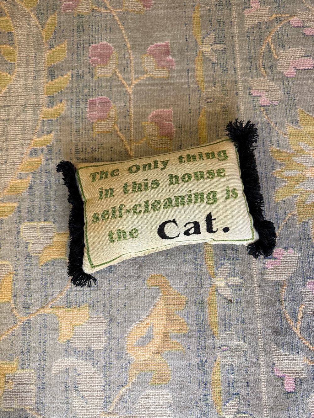Vintage Woven Tapestry Cat Pillow "Only Thing Self-Cleaning Is the Cat" 8x12